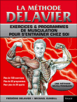 La méthode Delavier&nbsp;-&nbsp;Frédéric Delavier, Michael Gundill