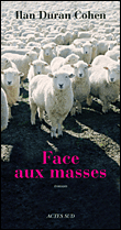 Face aux masses&nbsp;-&nbsp;Ilan Duran Cohen