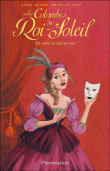 Les colombes du roi Soleil, T9&nbsp;-&nbsp;Anne-Marie Desplat-Duc, Aline Bureau