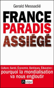 France, paradis assiégé&nbsp;-&nbsp;Gérald Messadié