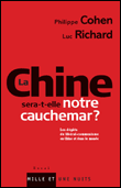 La Chine sera-t-elle notre cauchemar ?&nbsp;-&nbsp;Philippe Cohen, Luc Richard