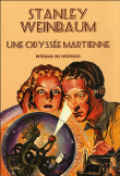 Une odyssée martienne&nbsp;-&nbsp;Stanley Weinbaum
