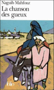 La chanson des gueux&nbsp;-&nbsp;Naguib Mahfouz