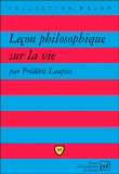 Leçon philosophique sur la vie&nbsp;-&nbsp;Frédéric Laupies, Danielle Gauchon