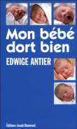 Mon bébé dort bien&nbsp;-&nbsp;Edwige Antier