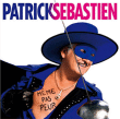 Patrick Sébastien&nbsp;-&nbsp;Même pas peur