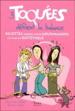 Les toquées défient la balance