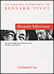 Alexandre Soljenitsyne&nbsp;-&nbsp;Bernard Pivot, Alexandre Soljenitsyne