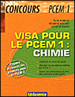 Chimie visa pour le PCEM1&nbsp;-&nbsp;Elise Marche, Séverine Bagard, Nicolas Simon