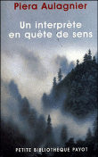 Un interprète en quête de sens&nbsp;-&nbsp;Piera Aulagnier