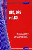 OPA, OPE et LBO&nbsp;-&nbsp;Michel Albouy, Christophe Bonnet