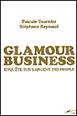 L'argent du show-biz&nbsp;-&nbsp;Tournier, Reynaud
