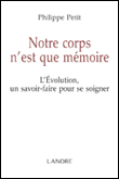 Notre corps n'est que mémoire&nbsp;-&nbsp;Philippe Petit