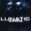 Lunatic&nbsp;-&nbsp;Mauvais oeil - Edition collector digipack