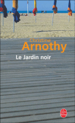 Le jardin noir&nbsp;-&nbsp;Christine Arnothy