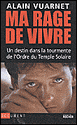 Ma rage de vivre