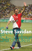 Une balle en plein coeur&nbsp;-&nbsp;Steve Savidan, David Berger