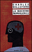 La machine du pavillon 11&nbsp;-&nbsp;Charles Willeford
