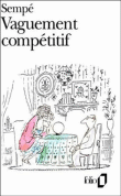 Vaguement compétitif&nbsp;-&nbsp;Jean-Jacques Sempé