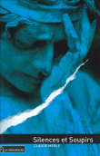 Silences et soupirs&nbsp;-&nbsp;Claude Merle