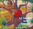 Le secret des curieux&nbsp;-&nbsp;Calouan, Véronique Abt