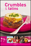 Crumbles et tatins&nbsp;-&nbsp;Aude de Galard, Leslie Gogois