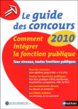 Le guide des concours 2010&nbsp;-&nbsp;Collectif