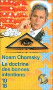 La doctrine des bonnes intentions&nbsp;-&nbsp;Noam Chomsky