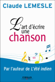 L'art d'écrire une chanson&nbsp;-&nbsp;Claude Lemesle