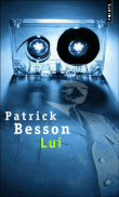 Lui&nbsp;-&nbsp;Patrick Besson