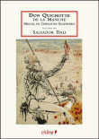 Don Quichotte illustré par Dali&nbsp;-&nbsp;Miguel de Cervantès, Salvador Dali