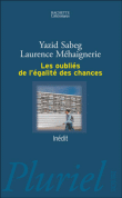 Les oubliés de l'égalité des chances&nbsp;-&nbsp;Y. Sabeg, L. Mehaignerie