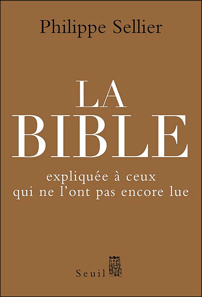 La Bible expliquée à ceux qui ne l'ont pas encore lue