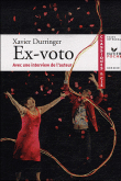 Ex-voto&nbsp;-&nbsp;Xavier Durringer