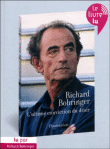 L'ultime conviction du désir&nbsp;-&nbsp;Richard Bohringer