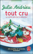 Tout cru&nbsp;-&nbsp;Julie Andrieu