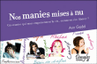 Nos manies mises à nu&nbsp;-&nbsp;Anne Gadd