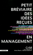 Petit bréviaire des idées reçues en management&nbsp;-&nbsp;Collectif