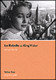 Le rebelle de King Vidor&nbsp;-&nbsp;Luc Moullet
