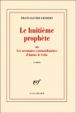 Le huitième prophète&nbsp;-&nbsp;Franz-Olivier Giesbert