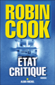 Etat critique&nbsp;-&nbsp;Robin Cook