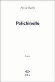 Polichinelle&nbsp;-&nbsp;Pierric Bailly