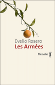 Les armées&nbsp;-&nbsp;Evelio Rosero