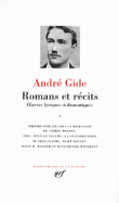 Romans et récits&nbsp;-&nbsp;André Gide