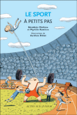 Le sport à petits pas&nbsp;-&nbsp;Bénédicte Mathieu, Myrtille Rambion, Aurélien Debat