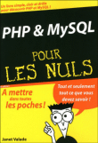 PHP et MySQL&nbsp;-&nbsp;Janet Valade