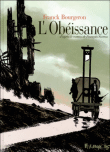 L'obéissance&nbsp;-&nbsp;Franck Bourgeron, François Sureau