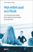 Mon enfant aussi va à l'école, la scolarisation des enfants&nbsp;-&nbsp;Jean-Marie Gillig