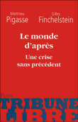 Le monde d'après&nbsp;-&nbsp;Gilles Finchelstein, Matthieu Pigasse