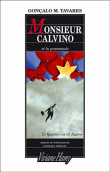 Monsieur Calvino et la promenade&nbsp;-&nbsp;Gonçalo M. Tavares